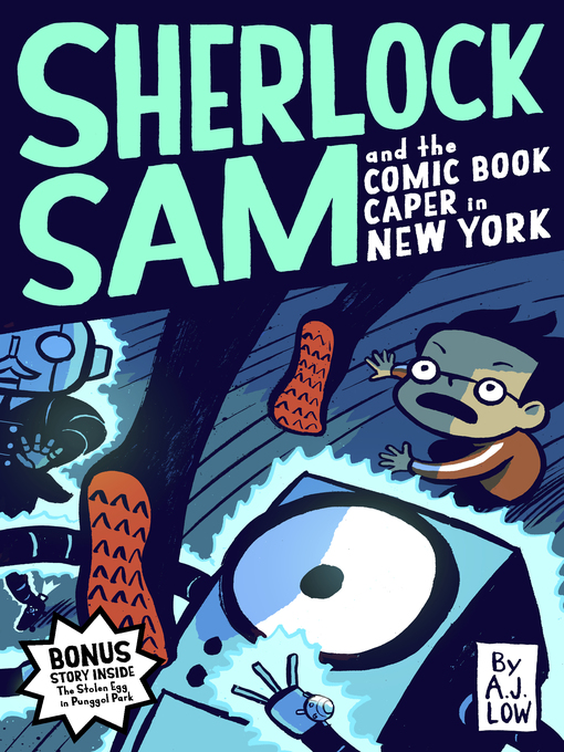 Title details for Sherlock Sam and the Comic Book Caper in New York by A.J. Low - Available